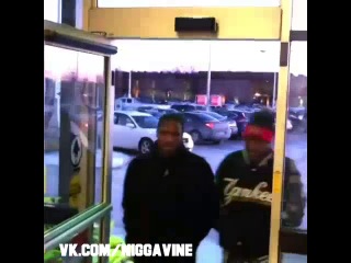 when we walk into stores (nigga vine)